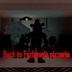 Скачать взломанную Back to Fazbear's pizzeria  [МОД Menu] - полная версия apk на Андроид