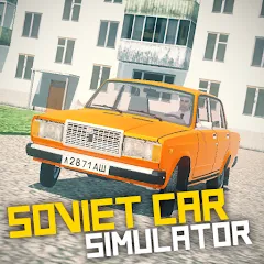 Взломанная SovietCar: Simulator (оветКар)  [МОД Menu] - стабильная версия apk на Андроид